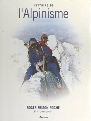 cover image of Histoire de l'alpinisme